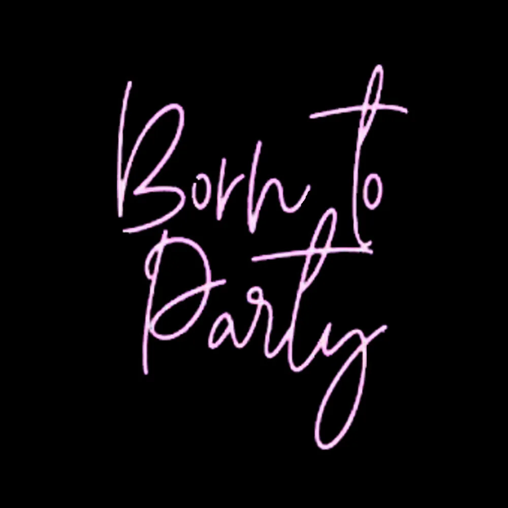 

Born To Party Neon Sign Custom Handmade Real Glass Tube Bar Room Decor Home Decoration Display Light Lamp Gift Window 17"X14"