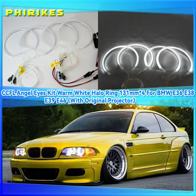 CCFL Angel Eyes Kit Warm White Halo Ring 131mm*4 For BMW E36 E38 E39 E46 (With Original Projector)