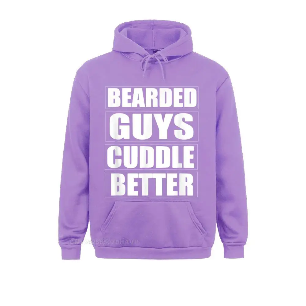 Latest Bearded Guys Cuddle Better Funny Beard Men Tshirt Sweatshirts Men Hoodies Men Harajuku Gothic Hoodie Sportswears