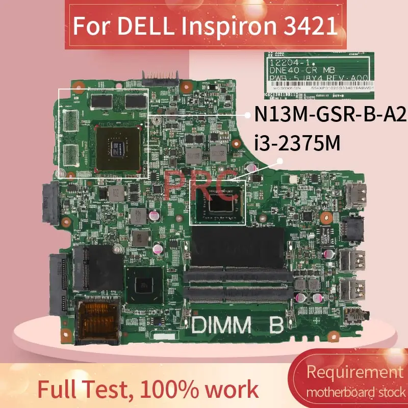 

CN-0THCP7 0THCP7 For DELL Inspiron 3421 i3-2375M Laptop motherboard 12204-1 SR0U4 N13M-GSR-B-A2 DDR3 Mainboard