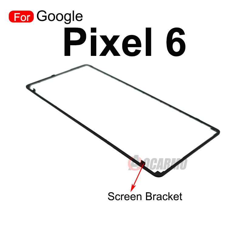 For Google Pixel 6 Front Screen Stand Middle Bezel Frame LCD Display Bracket Plastic Hoder Replacement Part