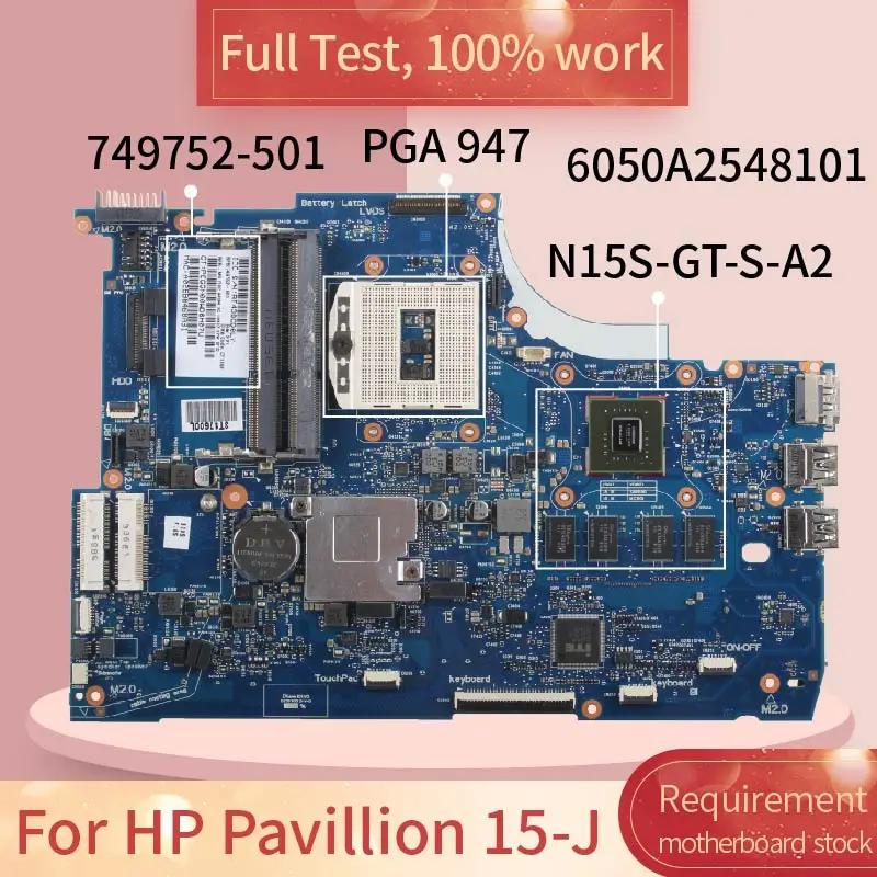 

Для HP Pavillion 15-J 6050A2548101 749752-501 HM87 PGA 947 N15S-GT-S-A2 Материнская плата ноутбука Полная проверка 100% работа