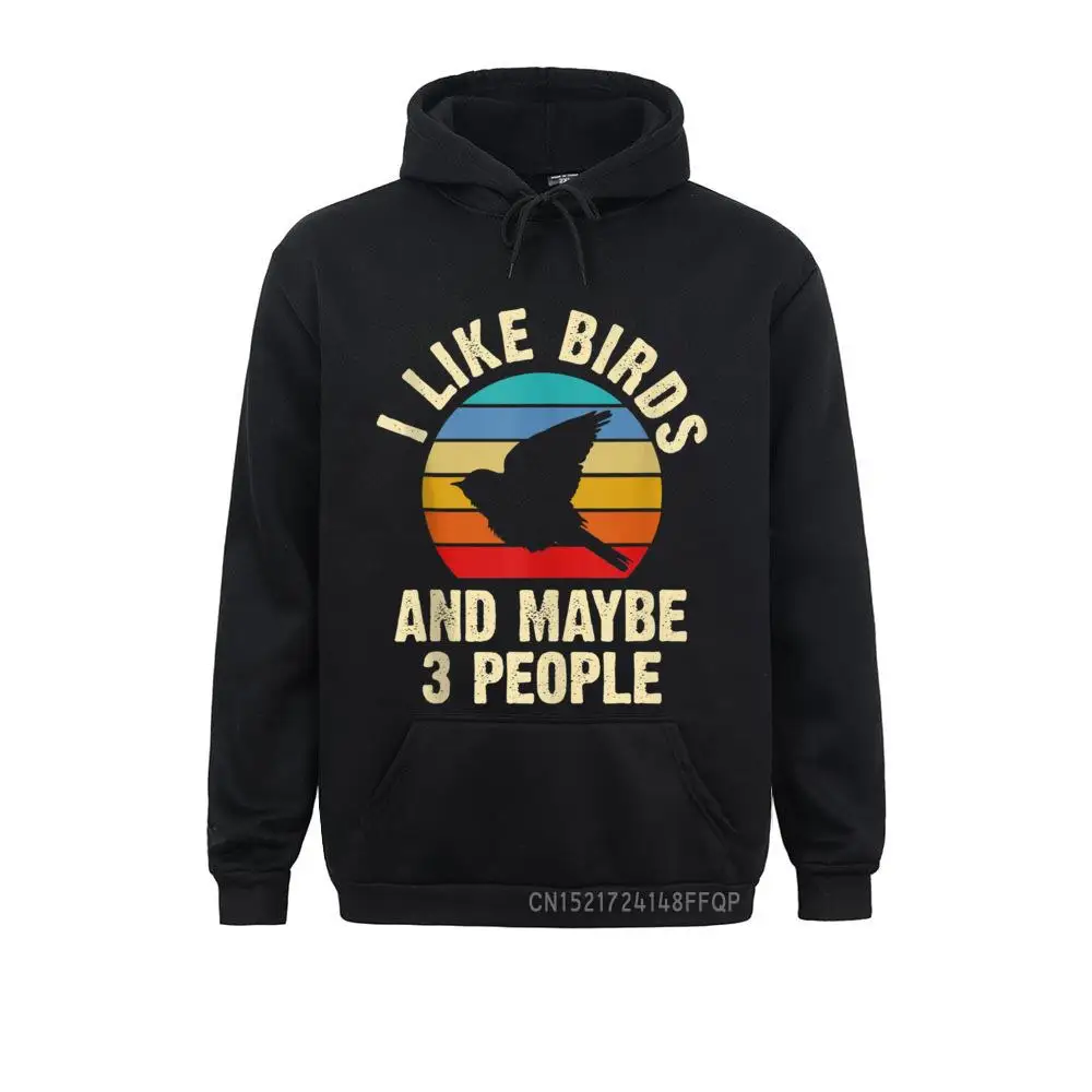 

I Like Birds And Maybe 3 People Vintage Theme Gift Chinese Style Sweatshirts For Men Fall Hoodies Hip Hop