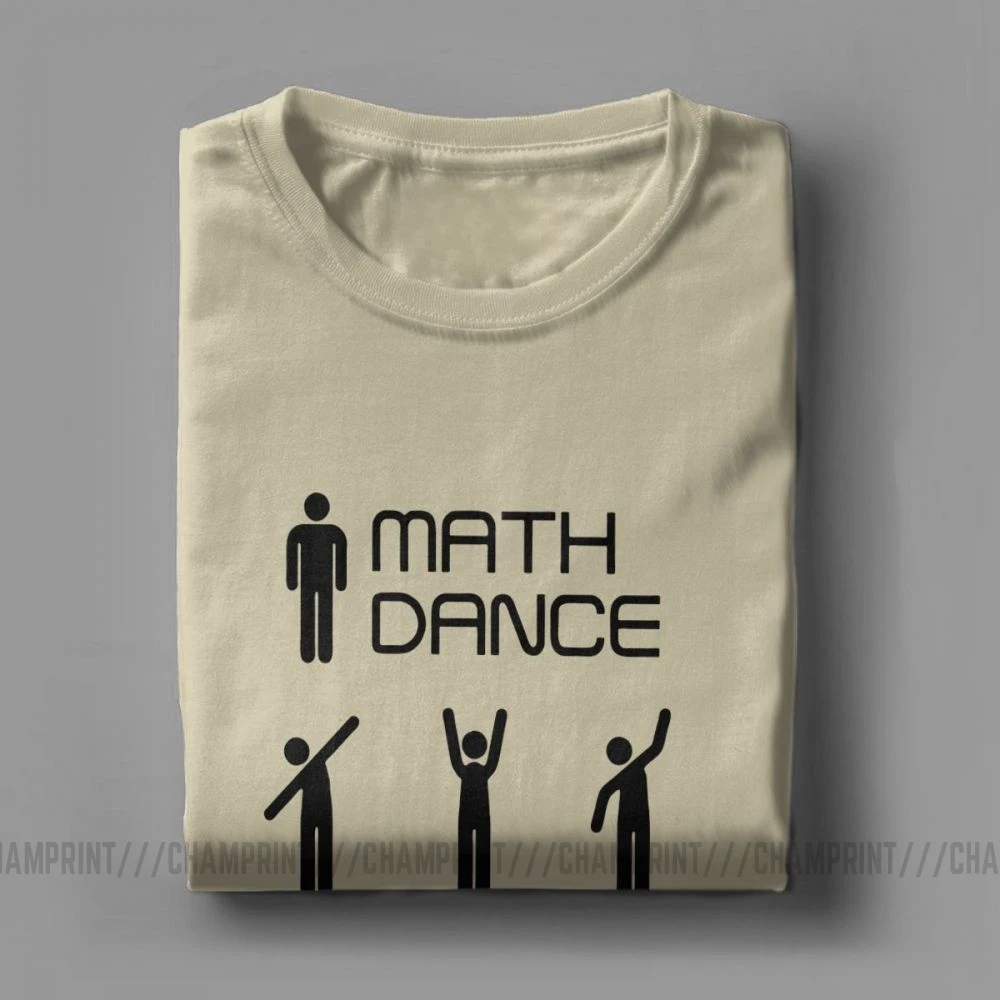 Men Math Dance T-Shirts Mathematical Mathematics Funny Round Neck Short Sleeve Tops Pure Cotton Tees Funny Humor T Shirt