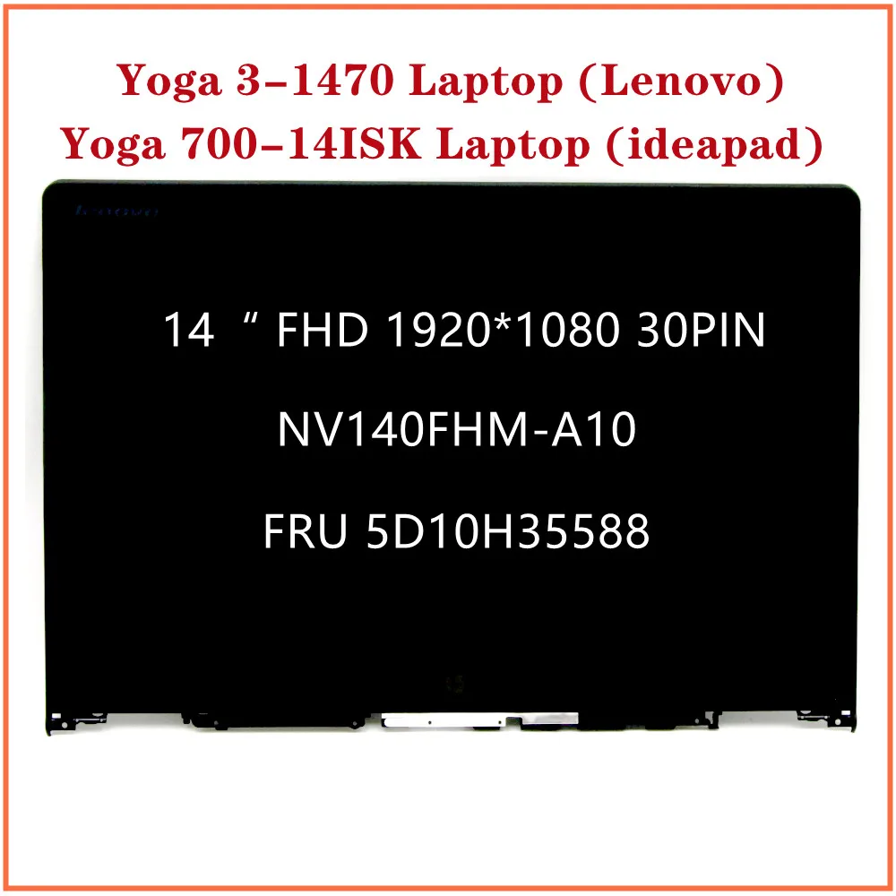 

For Lenovo Yoga 3-1470 Ideapad Yoga 700-14ISK Laptop W/Bezel LCD Touch Screen 14" FHD NV140FHM-A10 FRU 5D10H35588