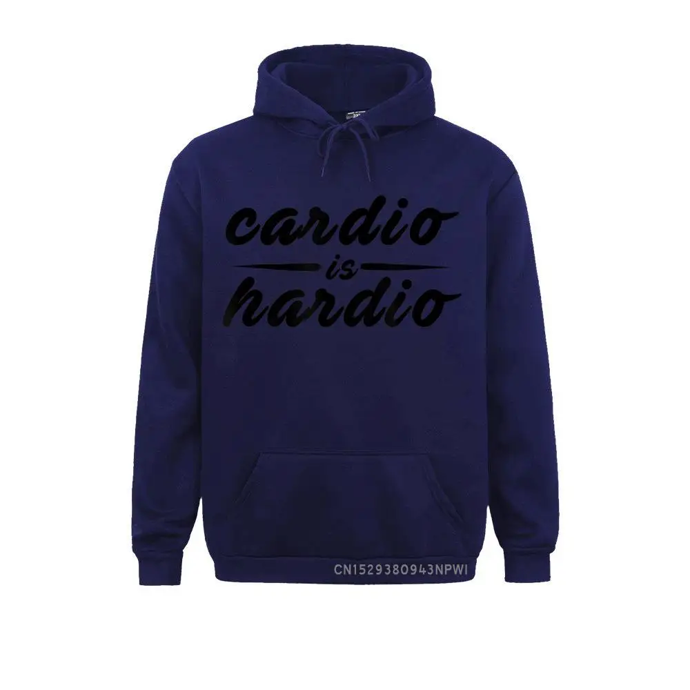 Cardio Is Hardio Funny Fitness Pullover Cosie Sweatshirts Brand New Mens Hoodies Birthday Long Sleeve Clothes