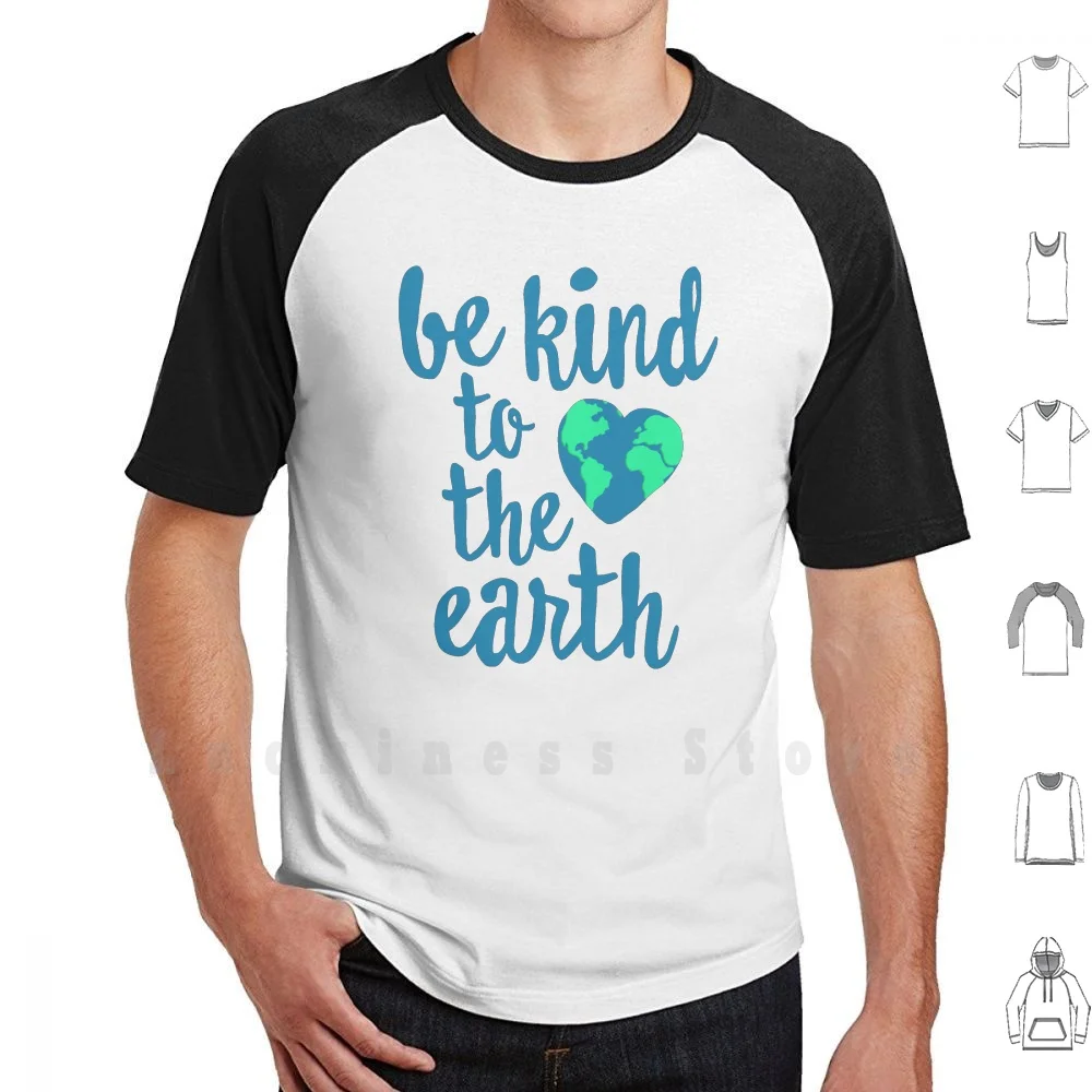 Be Kind To The Earth Day Shirt - Funny Cute Recycle Science T Shirt 6xl Cotton Cool Tee Conservation Earth Day Earthday Recycle