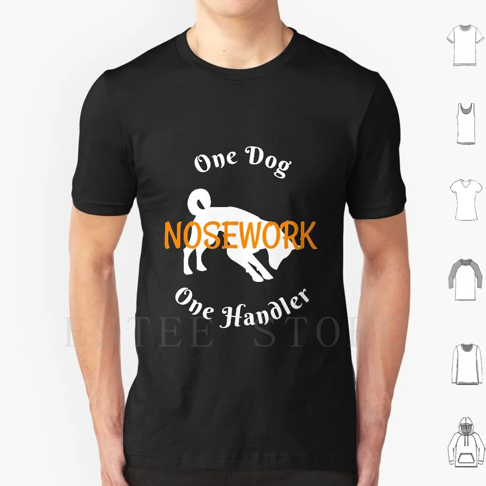 Nosework Tshirt One Dog One Handler T Shirt DIY Big Size 100% Cotton Dog Nosework Canine Nose Work Pet Animal Training Trainer