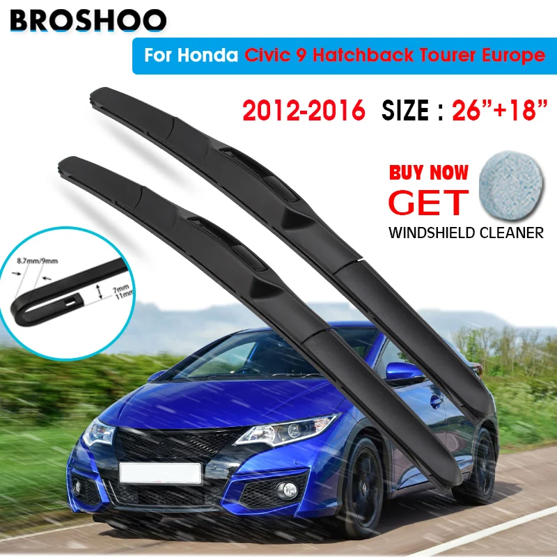 

Car Wiper Blade For Honda Civic 9 Hatchback Tourer Europe 26"+18" 2012-2016 Auto Windscreen Windshield Wipers Blades Window