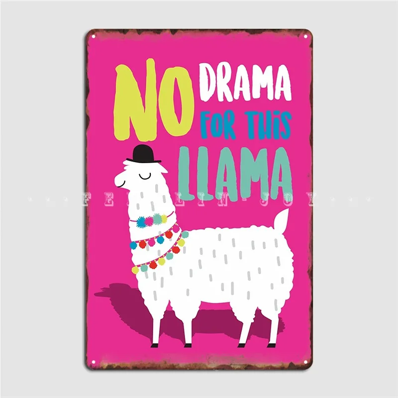 

No Drama For This Llama Metal Sign Pub Garage Cinema Kitchen Classic Wall Plaque Tin Sign Posters