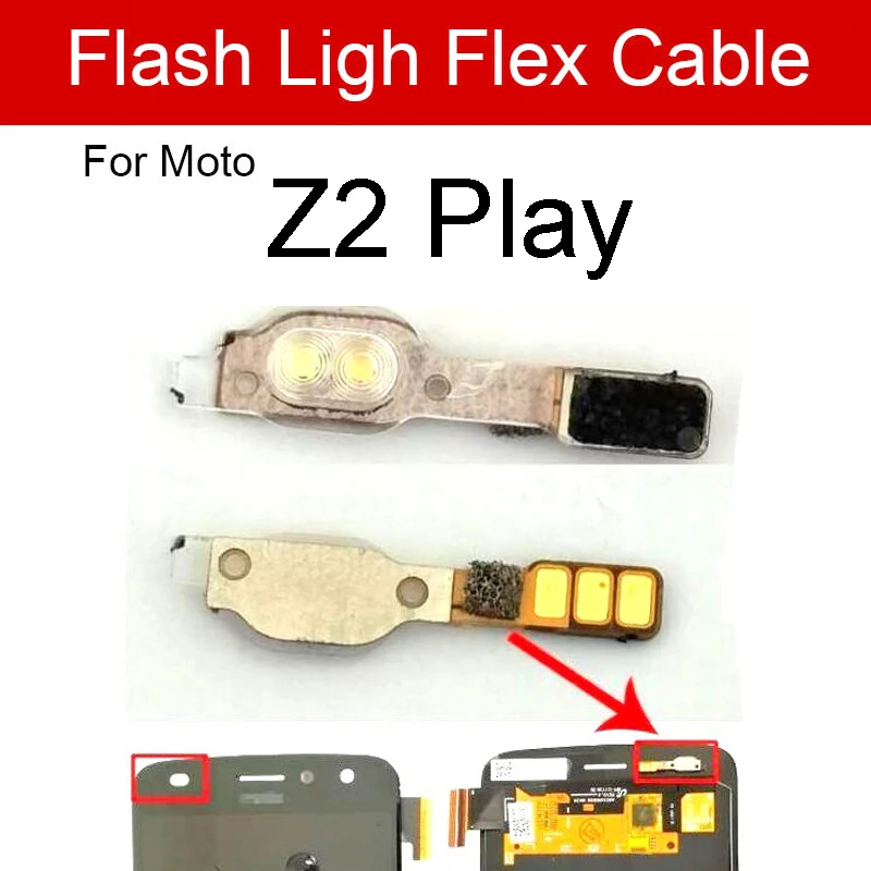 

Camera Flash Lamp Flex Cable For Motorola Moto Z2 Play XT1710 Camera Flash Light Proximity Sensor Flex Ribbon Replacement Repair