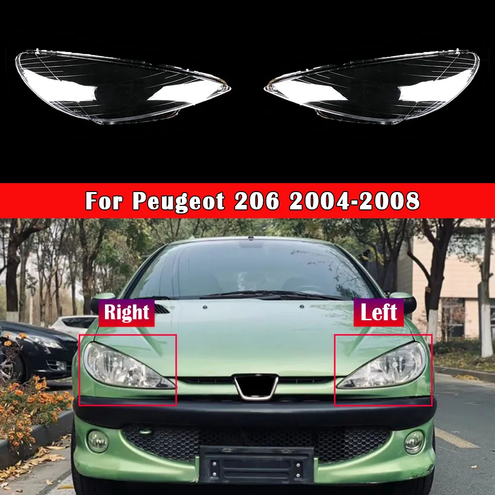 

Car Headlight Cover Lens Glass Shell Front Headlamp Transparent Lampshade Auto Light For Peugeot 206 2004 2005 2006 2007 2008