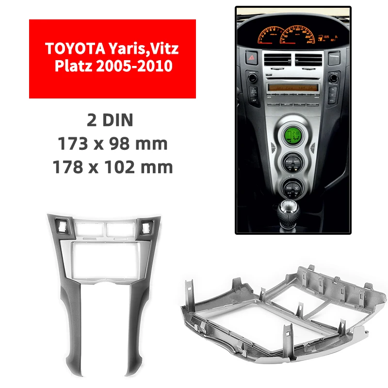 

Double Din Radio Fascia for TOYOTA Yaris/Vitz/ Platz 2005-2010 Panel Dash Mount Installation Trim Kit Face Black Frame GPS