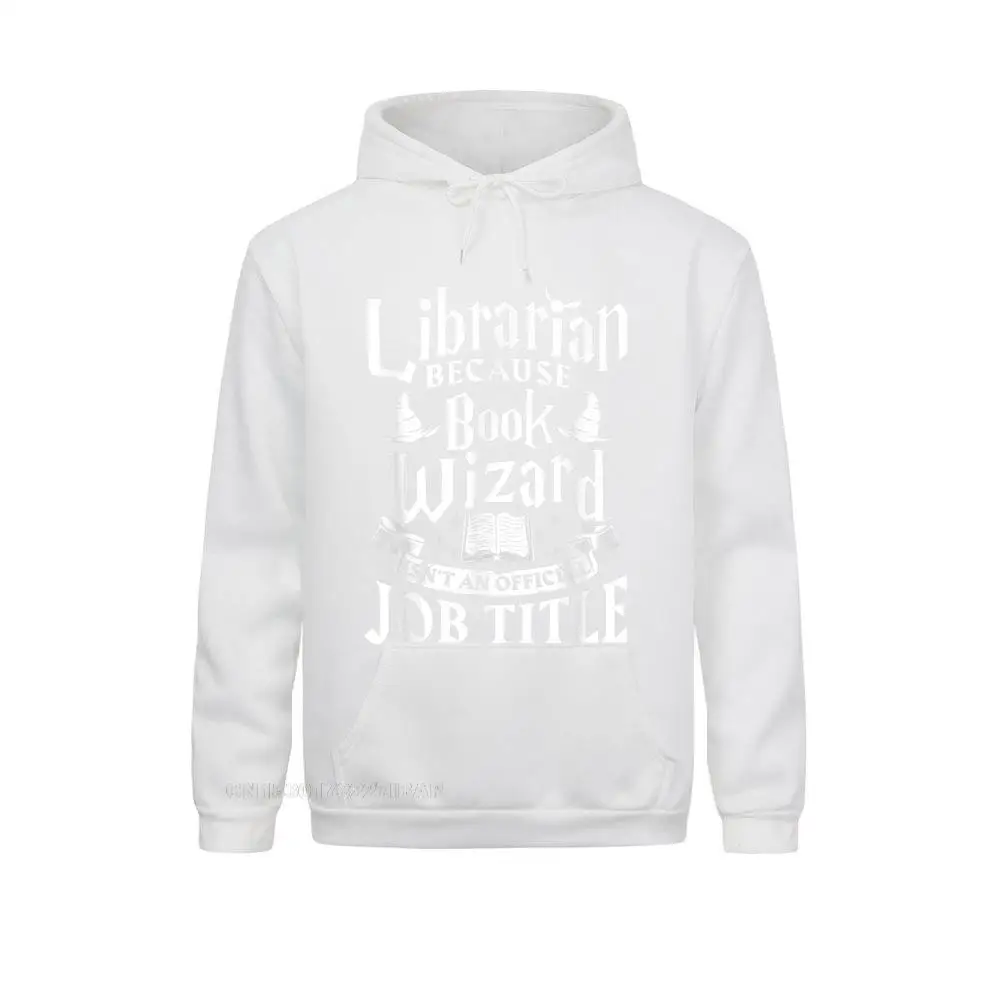 Librarian Bcs Book Wizard Isn't A Job Title Library Shirt Printed On Hoodies For Women Sweatshirts Street Sportswears Prevailing