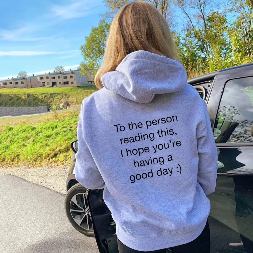 Para a pessoa lendo este hoodies casual unisex manga longa slogan moletom com capuz harajuku feminino tumblr jumper pullovers