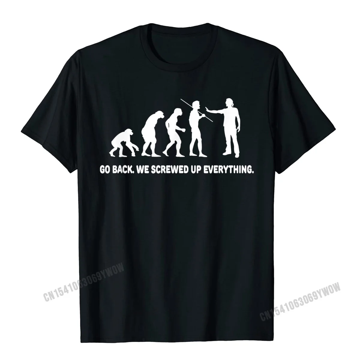 Evolution - Go Back We Screwed Up Everything T-Shirt Camisas Men Oversized Men T Shirts Cotton Tees Classic