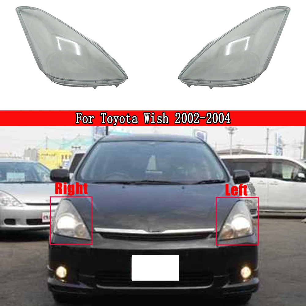 

Front Headlamps Glass Headlights Shell Cover Transparent Lampshades Lamp Shell Masks Lens For Toyota Wish 2002 2003 2004