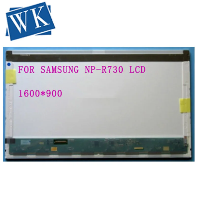 LCD SCREEN FOR SAMSUNG NP-R730 R730 17.3  LED Display Panel 1600*900 40PIN LVDS