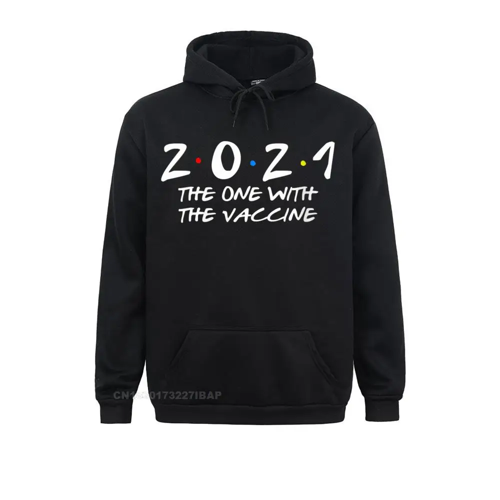 

Womens The One With The Vaccine New Years Eve O-Neck Hoodie Chinese Hoodies Funky Men Sweatshirts Leisure Autumn Clothes