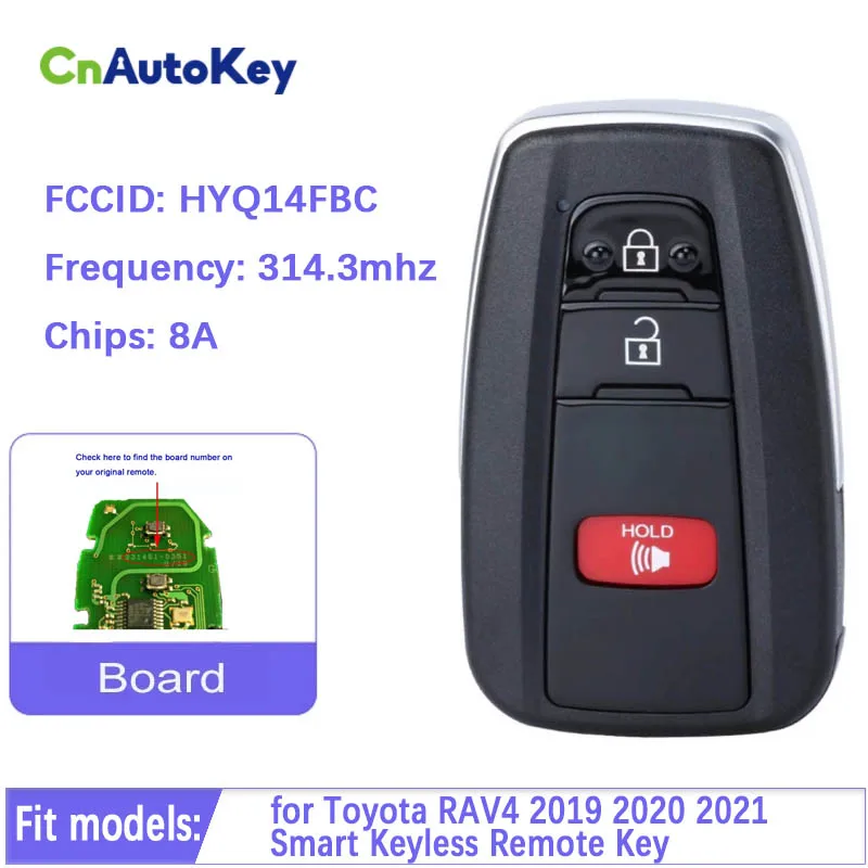 

CN007190 3 Button Smart Auto Key For Toyota RAV4 2019-2021 Remote With 314.3Mhz FCCID HYQ14FBC 231451-0351 8990H-0R010