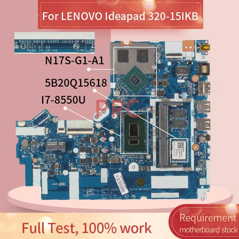 

Материнская плата для ноутбука LENOVO Ideapad 320-15IKB 520-15IKB NM-B452 I7-8550U 5B20Q15618 N17S-G1-A1 DDR4, материнская плата для ноутбука