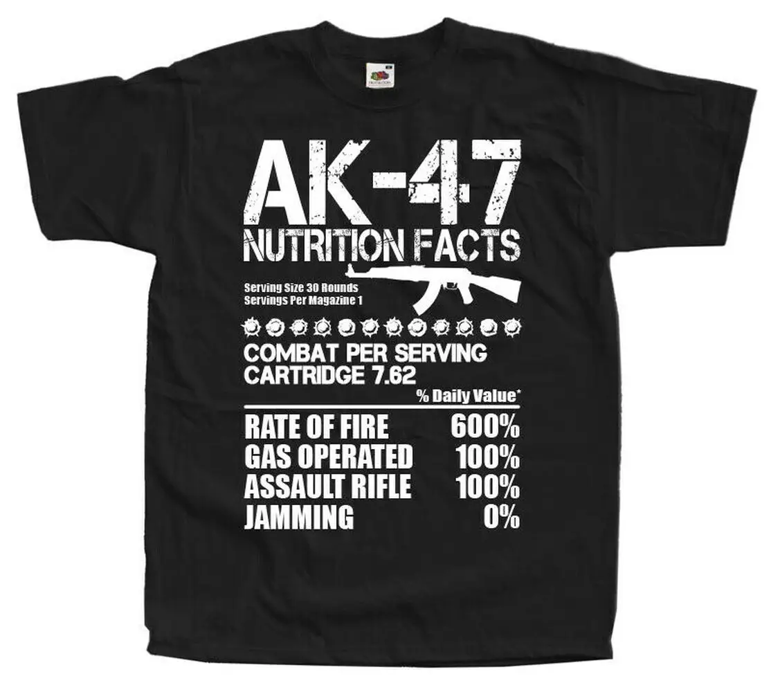 Funny Russian Kalashnikov AK-47 Assault Rifle Nutrition Facts T-Shirt Summer Cotton Short Sleeve O-Neck Men\'s T Shirt New S-3XL