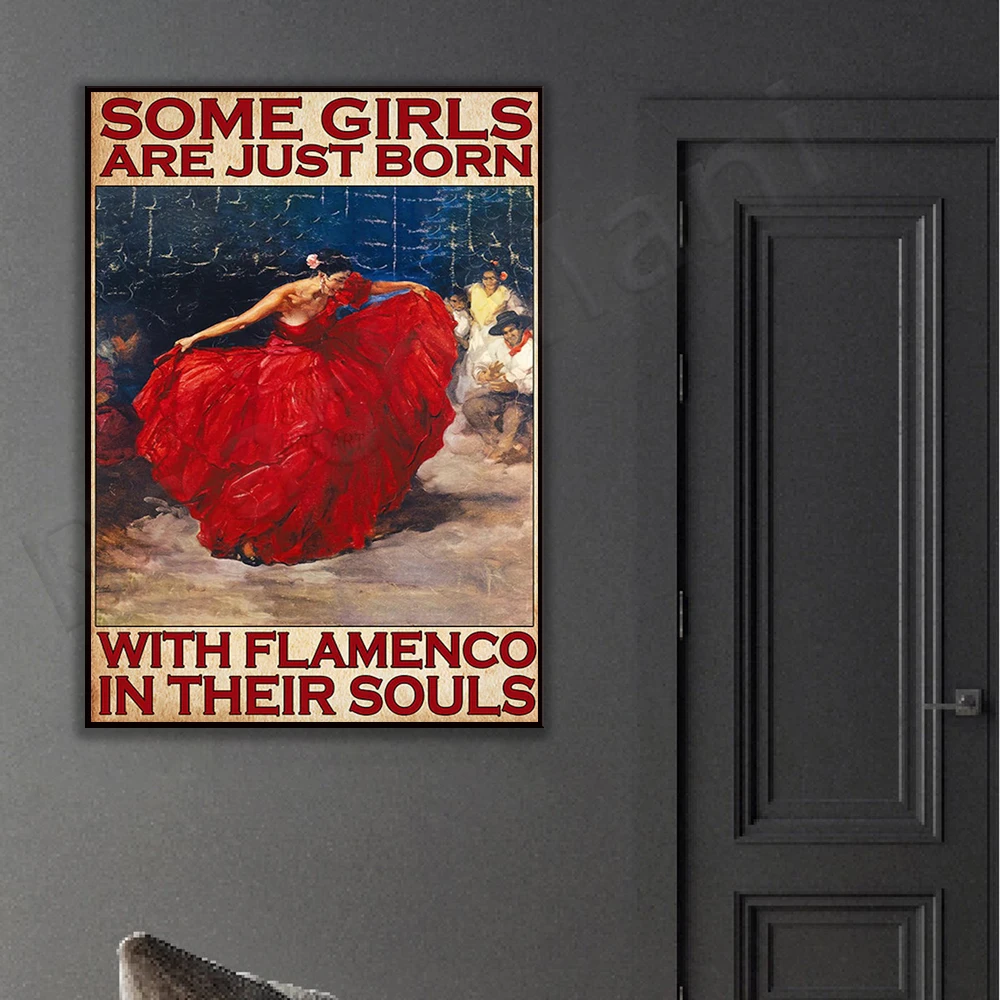 Some girls have flamenco soul poster canvas decoration at birth