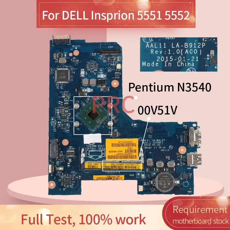 CN-00V51V 00V51V For DELL Insprion 5551 5552 N3540 Laptop motherboard AAL11 LA-B912P SR1YW DDR3 Notebook Mainboard