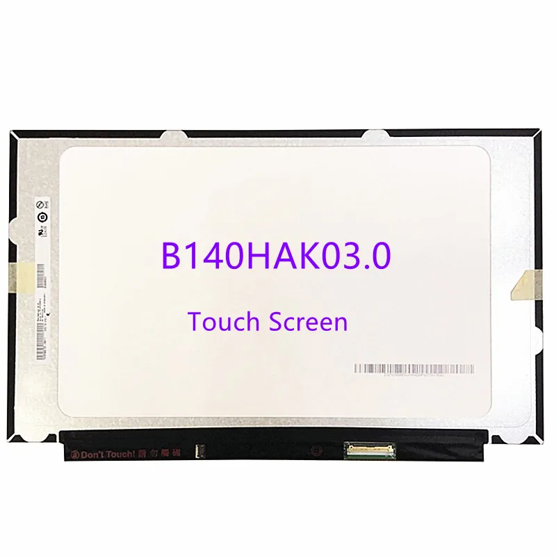 

14.0" Laptop LCD Touch screen B140HAK03.0 B140HAK03 FHD 1920*1080 EDP 40 PIN Dispplay Matrix panel replacement