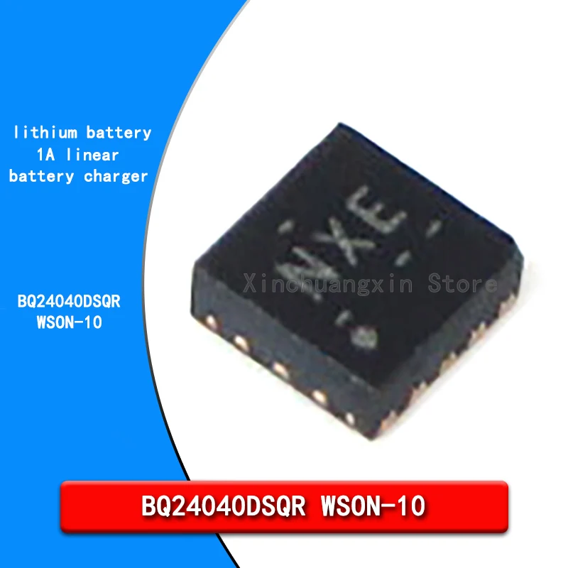 Original BQ24040 BQ24040DSQR DSQT screen printing NXE WSON-10 1A lithium battery charger power management chip