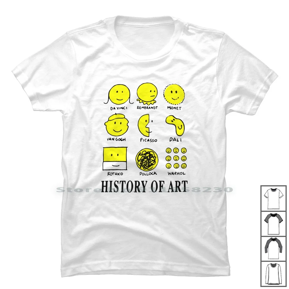 History Of Art T Shirt 100% Cotton History Seller Story Smile Tage Face Art Age Ace To St Hi