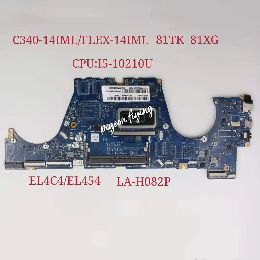 

LA-H082P for Lenovo Ideapad C340-14IML /FLEX-14IML Laptop Motherboard CPU: I5-10210U UMA FRU:5B20W69213 5B20W69211 100% Test Ok