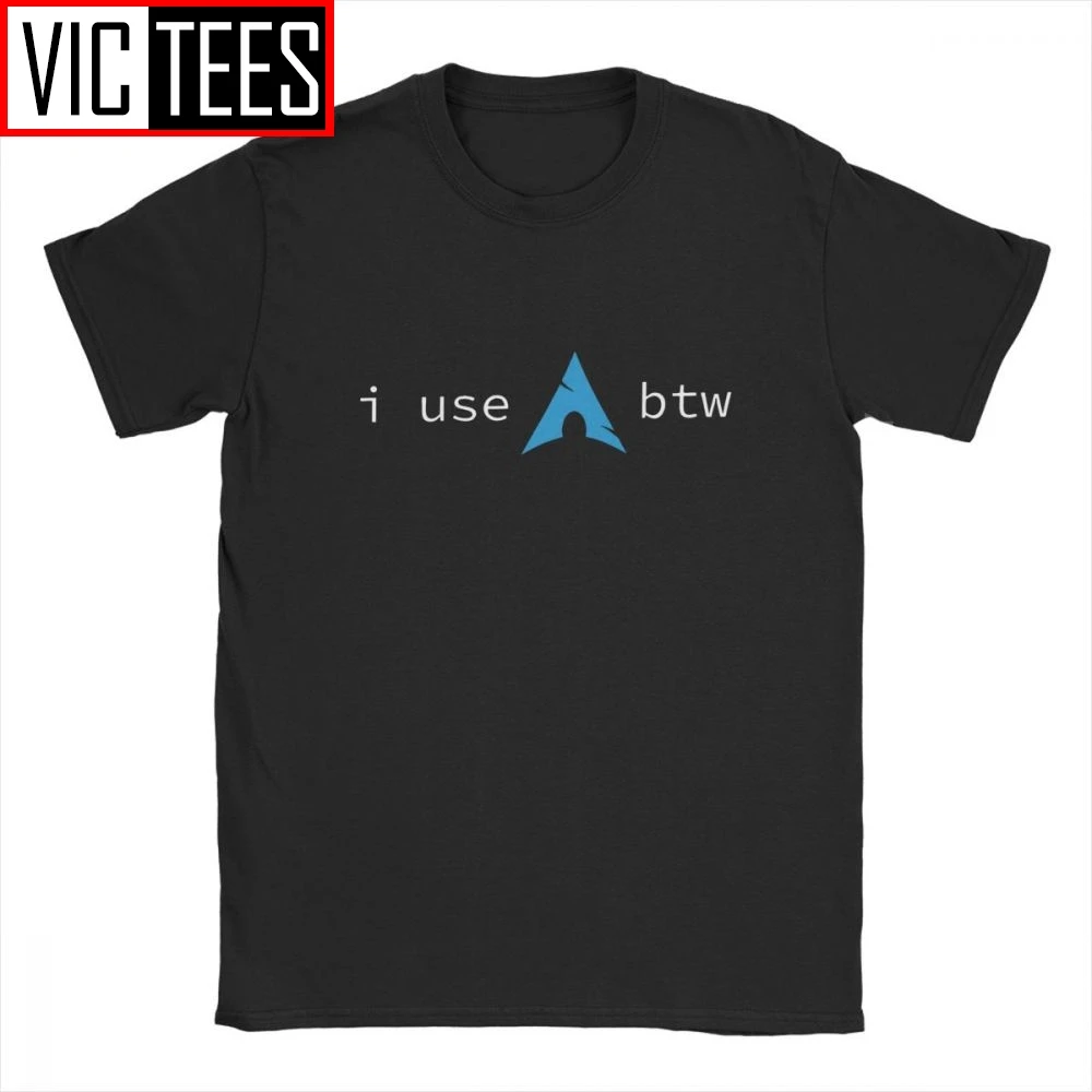 Men T-Shirt Arch Linux I Use Arch Btw Funny Cotton Sweatshirt 3D Print Tee Shirting T Shirt 2020 Homme