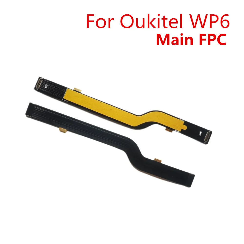 Nowy Oryginalny Kabel Flex FPC Płyty Głównej do Telefonów Oukitel WP6 WP23 WP28 WP28S WP28E, Złącze FPC, Akcesoria Naprawcze