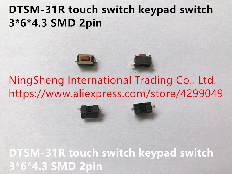 Original new 100% import DIP DTSM-31R touch switch keypad switch 3*6*4.3 SMD 2pin