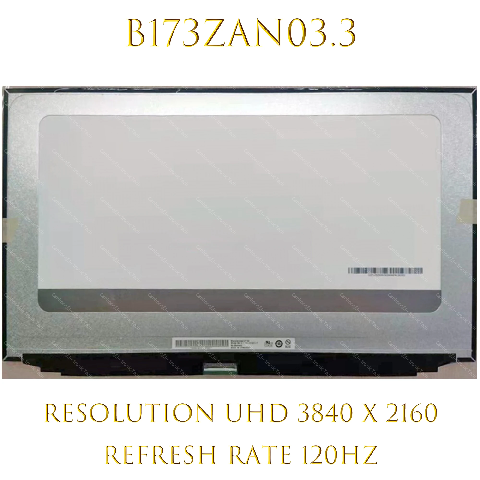 

B173ZAN03.3 UHD Matrix 17.3" 4K LCD Screen 3840x2160 Display 120HZ EDP 40 Pins