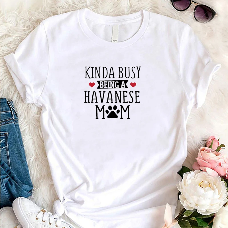 

Kinda Busy Being A Havanese Mom Vintage Woman Tshirts Dog Lover Owner T Shirt Women Cotton Mama Shirt Classic Clothes Dropship