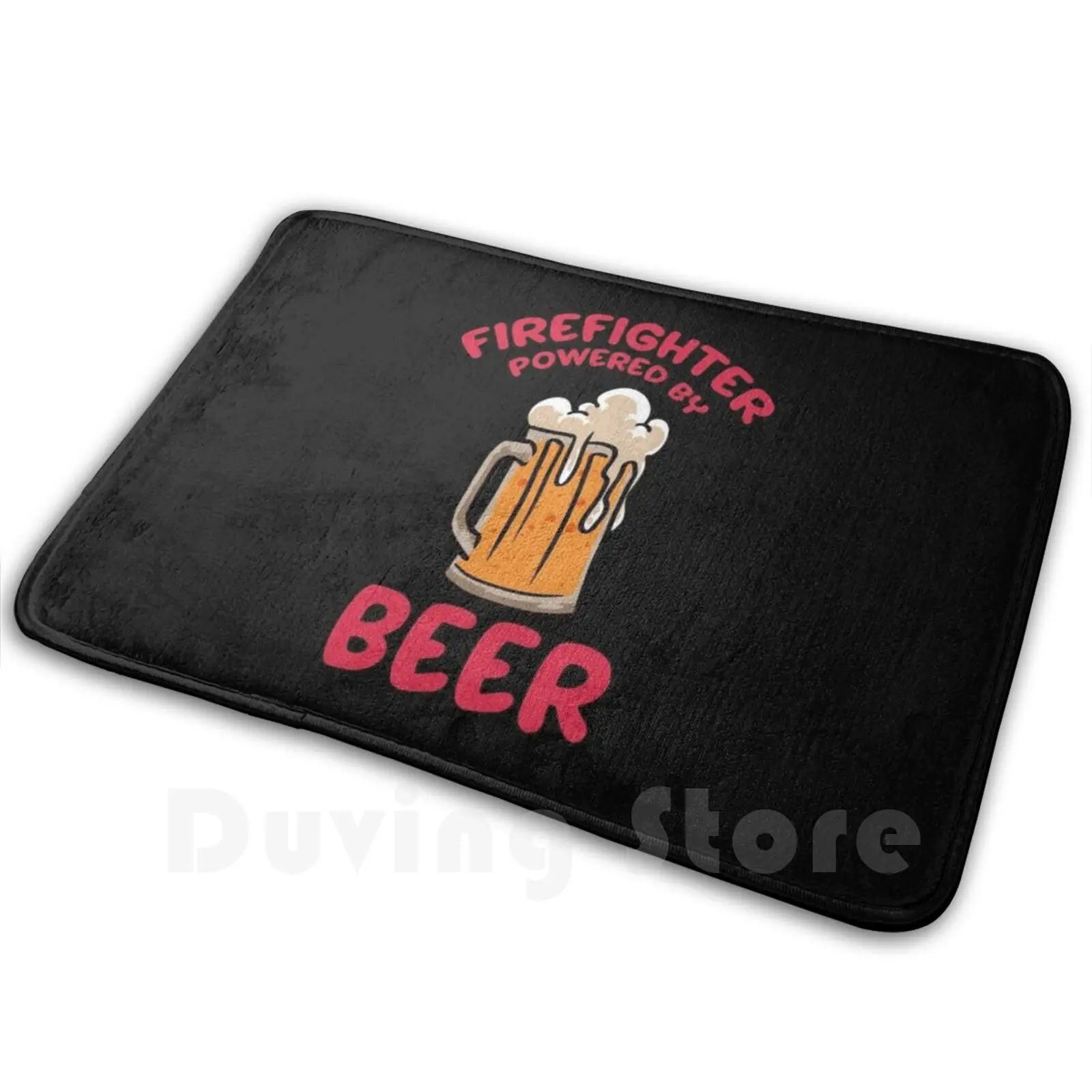 Firefighter Powered By Beer Proud Firemen Gift Soft Non-Slip Mat Rug Carpet Cushion Firefighter Fireman Fire Fighter