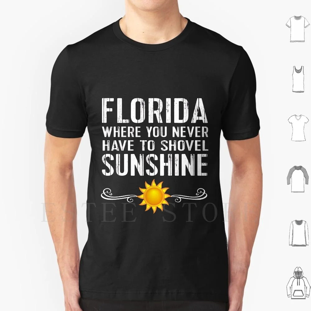Funny Florida Shirt Sunshine Heat Tee T Shirt Men Cotton 6xl Florida Sunshine Florida Sunshine Anti Winter Snowbirds Retirement