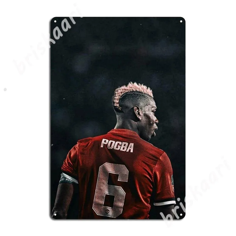 Paul Pogba Art Metal Signs Cave pub Wall Cave Designing Plaques Tin sign Posters