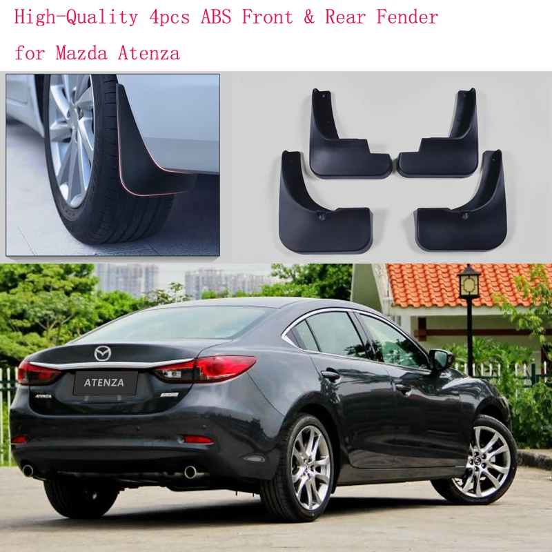 

High-Quality 4pcs ABS Front & Rear Fender for Mazda Atenza Car Mud Flaps Splash Guard Mudguard Mudflaps Accessories