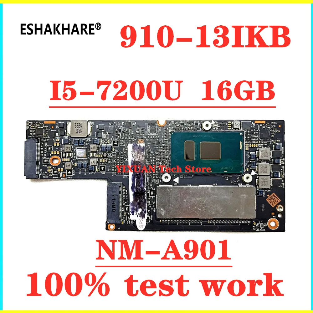 5B20M35099 CYG50 NM-A901 motherboard for Lenovo YOGA 910-13IKB YOGA 910 Laptop Motherboard I5-7200U CPU 16GB RAM original tested