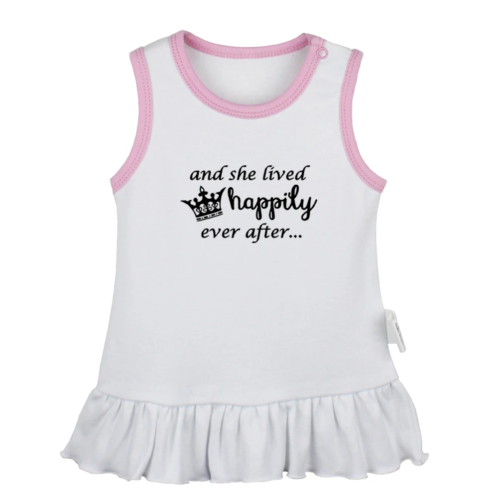 Be Excellent To Each Other And She Lived Happily Ever After Newborn Baby Girls Dresses Toddler Sleeveless Dress Infant Clothes