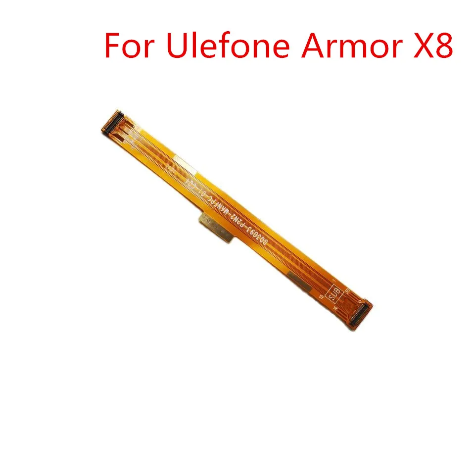 

New For Ulefone Armor X8 Cell Phone Mainboard FPC Flex Cable Main FPC Connector Repair Accessories