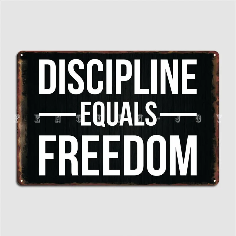 Discipline Equals Freedom Metal Plaque Poster Club Bar Wall Cave Retro Garage Decoration Tin Sign Posters