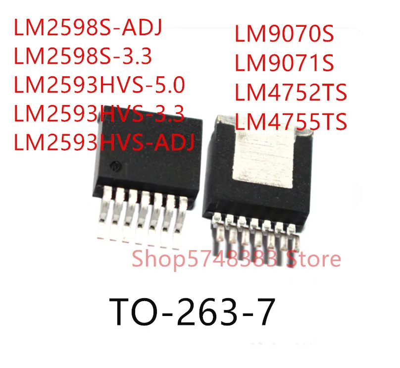 10 piezas LM2598S-ADJ LM2598S-3.3 LM2593HVS-5.0, LM2593HVS-3.3, LM9070S, LM9071S, LM4752TS, LM4755TS, TO-263