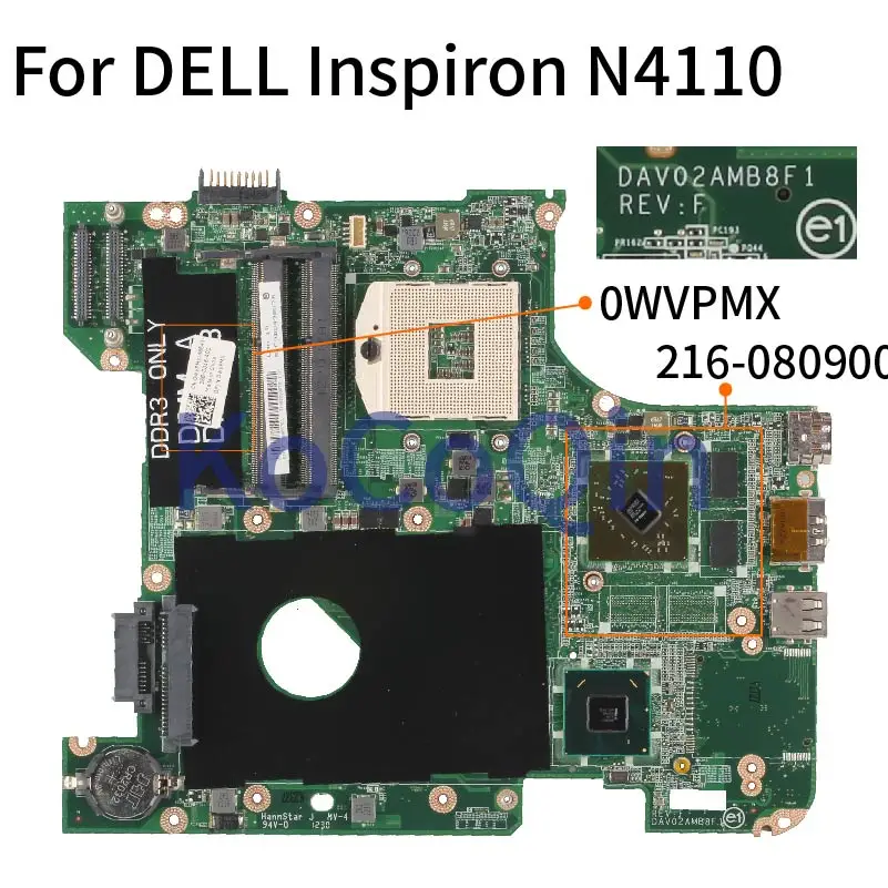 

KoCoQin Laptop motherboard For DELL Inspiron 14R N4110 HM67 Mainboard CN-0WVPMX 0WVPMX DAV02AMB8F1 216-080900 1GB DDR3