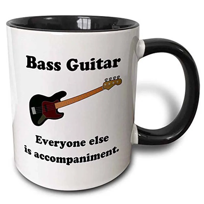 Funny Coffee Mug Bass guitar everyone else is just accompaniment Two tone black mug 11 oz White