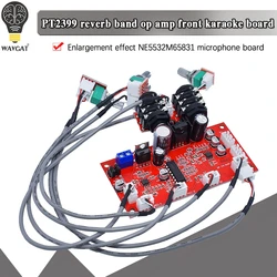 WAVGAT PT2399 Karaoke Reverb Board Home Theater Dynamic Microphone Electret Amplifier Module AD828 OP Amp Preamp For Amplifiers
