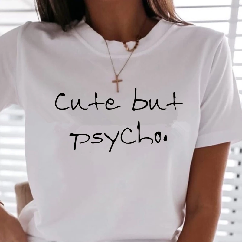 

Cute But Psycho Print Women T-shirt Summer Short Sleeve O-Neck Tshirts 5 Colours Plus Size Tops Tees